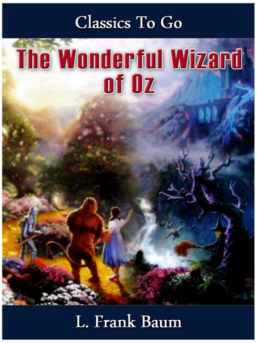 Title details for The Wonderful Wizard of Oz by L. Frank Baum - Available